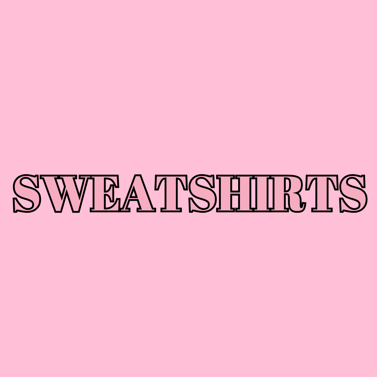 SWEATSHIRTS